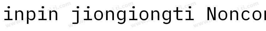 inpin jiongiongti Noncommercia)字体转换